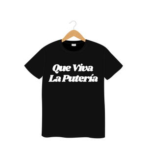 Que Viva La Puteria T-shirt
